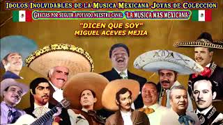 IDOLOS INOLVIDABLES DE LA MUSICA MEXICANA PURA CHULADA DE MUSICA MEXICANA [upl. by Dickson]