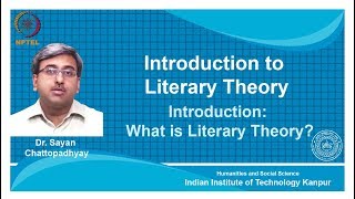 noc18 hs31Lecture 01IntroductionWhat is Literary Theory [upl. by Fenny937]