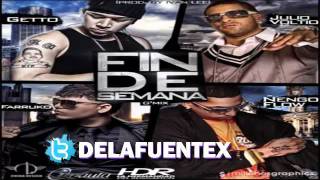 Getto Ft Julio Voltio Ñengo Flow amp Farruko  Fin De Semana GMix  © HoyMusicCom [upl. by Ferdinana]