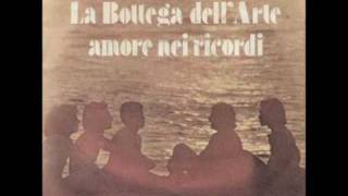 La Bottega Dell Arte  Amore Nei Ricordi 1976 [upl. by Atalayah]