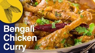 Chicken Curry or Kosha–BengaliStyle  Murgir Mangshor Jhol [upl. by Akvir]