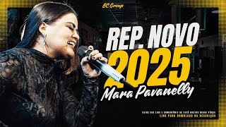 MARA PAVANELLY MÚSICAS NOVAS  NOVEMBRO  DEZEMBRO 2024  AS MELHORES ANTIGAS  REPERTÓRIO NOVO 2025 [upl. by Dare625]