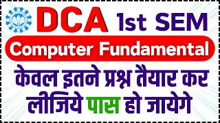 📚DCA PGDCA 1st Sem Complete Fundamental Most Imp Questions For Exam May 2023 dca pgdca computer [upl. by Dougie]