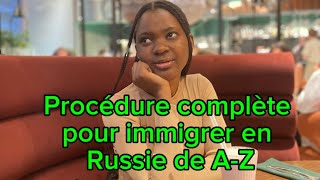 COMMENT IMMIGRER EN RUSSIE EN 2024 [upl. by Ahsiened255]