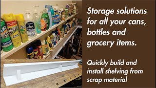 Easy shelve build for cans bottles and grocery items [upl. by Anillek]