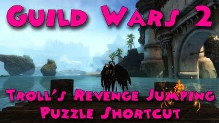 Guild Wars 2  Troll’s Revenge Jumping Puzzle Shortcut [upl. by Aceber]