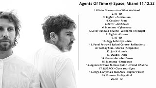 Agents Of Time  Space Miami 111223 with Tracklist [upl. by Berstine969]