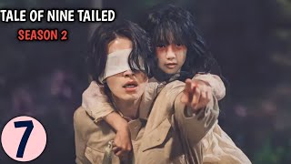 Tale of Nine Tailed Season 2  Part 7 Malayalam Explanation  MyDrama Center [upl. by Cliffes773]