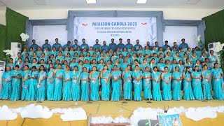 Mission Carols 2023  Part  1 [upl. by Pathe118]