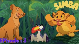 Simba  Simba Ko Lagi Bhook  The Lion King  SIMBA  Episode 3  The Lion KING Simba  Animated [upl. by Anasor611]