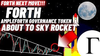 Ampleforth Governance Token FORTH Is About To Skyrocket [upl. by Koppel]