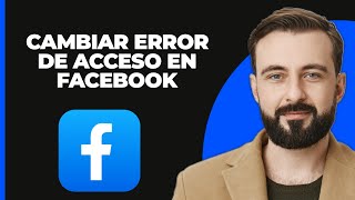 Cómo Solucionar el Error de Acceso en Facebook  Cambiar Configuraciones de Permiso [upl. by Gillead409]