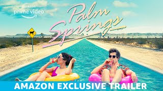 Palm Springs  Exclusive Trailer  Andy Samberg Cristin Milioti  Romanic Comedy  Amazon Exclusive [upl. by Einna]