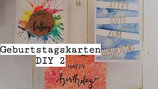 GEBURTSTAGSKARTEN DIY drei Techniken mit Aquarell [upl. by Ursala]