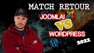 Joomla contre Wordpress  Le match retour  Lequel CMS est le meilleur en 2022 [upl. by Yhtir683]