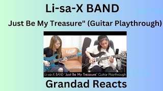 LisaX BAND quotJust Be My Treasurequot Guitar Playthrough Grandad Reacts sponsored by garage life [upl. by Irrej]