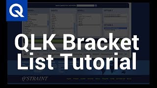 QStraint  QLK Bracket List Tutorial [upl. by Dihahs]