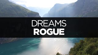 LYRICS Rogue  Dreams ft Laura Brehm [upl. by Arrais982]