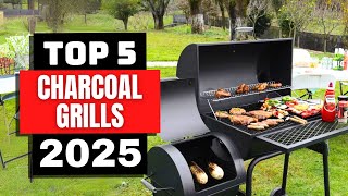 Best Charcoal Grills 2025  WHAT Makes These Charcoal Grills the BEST in 2025 [upl. by Ashleigh474]