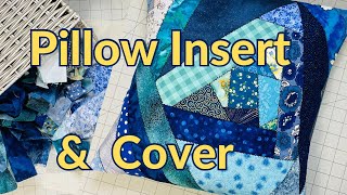 DIY Pillow Insert and Scrappy Envelope Pillow Cover [upl. by Narmi557]