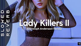 GEazy  Lady Killers II Christoph Andersson Remix s l o w e d  r e v e r b [upl. by Bury]