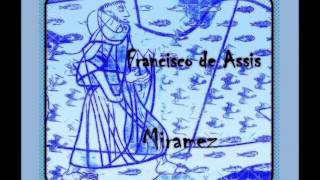 Francisco de Assis – Miramez – Áudio livro – Cap 1 – Parte 2 [upl. by Tann]