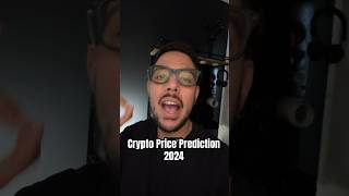 Crypto Price Prediction 2024 [upl. by Leahcimnhoj]