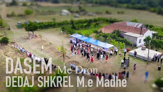 Dasem me Drone  Malësi e Madhe Dedaj [upl. by Petula836]