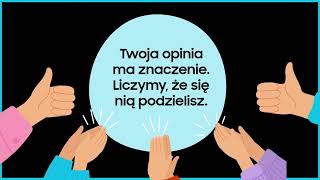 A Ty co sądzisz o produktach Samsung Zostaw opinię i daj znać innym  Samsung Polska [upl. by Harihat]