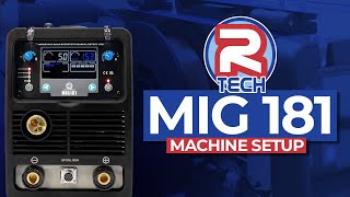 RTech Digital MIG 181 Welder  Machine Setup Guide [upl. by Madaras]