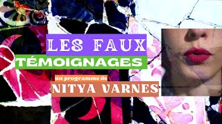 Les faux témoignages [upl. by Ynnahc]