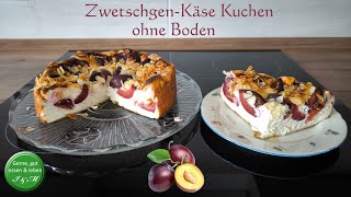 Zwetschgen Käse Kuchen  ohne Boden [upl. by Ciryl]