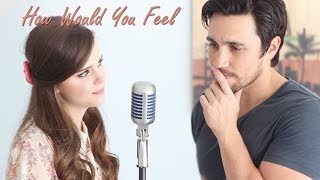 How Would You Feel  Ed Sheeran Tiffany Alvord amp Chester See Cover [upl. by Remmer]