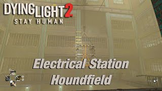 Dying Light 2  How to Houndfield Electrical Station [upl. by Sergius55]