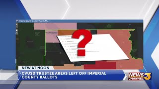 CVUSD trustee areas left off Imperial County ballots [upl. by Trumaine]