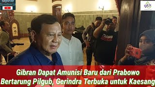 Prabowo Bulat Dukung Gibran Maju Pilgub 2024 Kaesang Dicari Prabowo Potensial Direkrut Kader [upl. by Nimajneb]