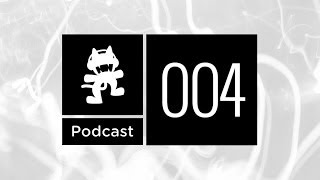 Monstercat Podcast Ep 004 [upl. by Knepper]