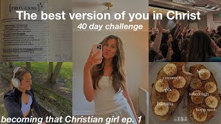 how to become the best version of yourself in Christ  Becoming That Christian Girl Ep1 [upl. by Laira]