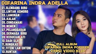 SLENDANG BIRULINTANG ASMOROLAMUNAMDIFARINA INDRA ADELLA FULL ALBUM TRENDING TERPOPULER [upl. by Jaqitsch]