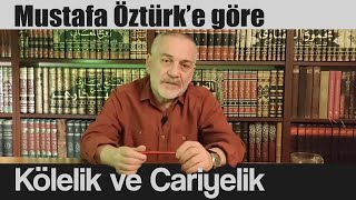 Mustafa Öztürkün Kölelik ve Cariyelik Hakkındaki Görüşlerine Eleştirel bir bakış [upl. by Luana]