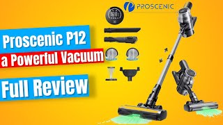 Proscenic P12 Cordless Vacuum  Full Review [upl. by Krakow341]