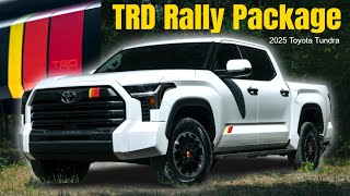 2025 Toyota Tundra Adds TRD Rally Package Revealed [upl. by Eustace]