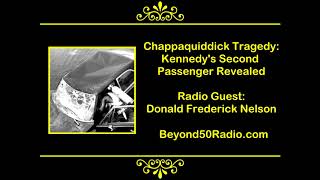 Chappaquiddick Tragedy Kennedys Second Passenger Revealed [upl. by Aivun]