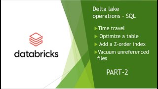 Databricks Delta lake operations SQL PART2 [upl. by Isoais]