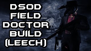 Payday 2DSOD Field doctor build Leech [upl. by Jennee]