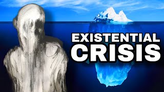 The Existential Crisis Iceberg Explained [upl. by Dry]