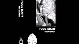 Puce Mary  The Receiver [upl. by Fry]