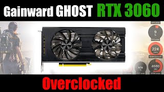 Gainward RTX 3060 Ghost OC 12G  Overclocked [upl. by Winter]