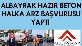 ALBAYRAK HAZIR BETON HALKA ARZ BAŞVURUSU YAPTI [upl. by Arvid]