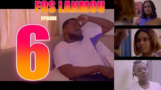 FOS LANMOU episode 6 [upl. by Nwahsat]